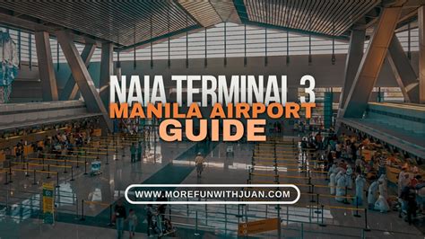 NAIA Terminal 3 Guide: Everything You Need to Know .